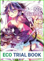 No Game No Life, Vol. 12 (light novel) (No Game No Life, 12)