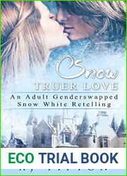 Snow Truer Love (Sexy Reversed Fairy Tales #5)