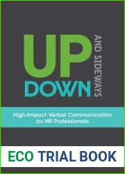Up, Down, and Sideways: High-Impact Verbal Communication for HR Professionals