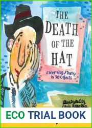 The Death of the Hat: A Brief History of Poetry in 50 Objects
