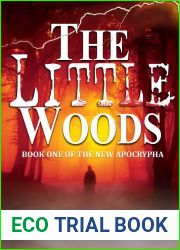 The Little Woods (The New Apocrypha #1)