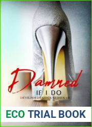 DAMNED IF I DO