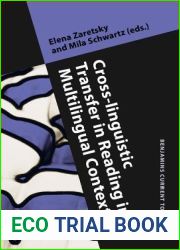 Cross-linguistic Transfer in Reading in Multilingual Contexts (Benjamins Current Topics)