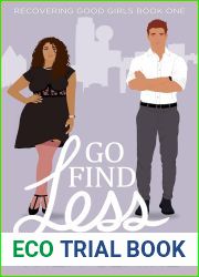 Go Find Less (Recovering Good Girls, #1)