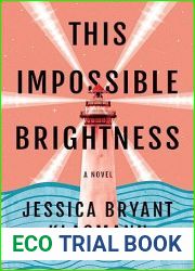 This Impossible Brightness