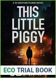 This Little Piggy (DI Heather Filson #2)