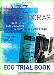 Jazz Diasporas: Race, Music, and Migration in Post-World War II Paris (Music of the African Diaspora) by Rashida K. Braggs (2016-01-26)