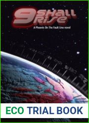9 Shall Rise: A Phoenix on the Fault Line Novel (The Parsifal Chronicles)