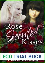 Rose Scented Kisses (Arundel, #1)