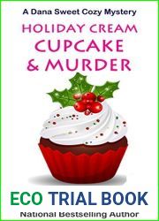 Holiday Cream Cupcake and Murder (Dana Sweet #5)