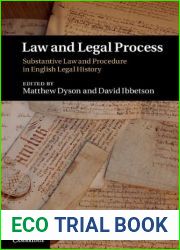 Law and Legal Process: Substantive Law and Procedure in English Legal History