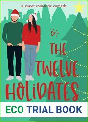 The Twelve Holidates (Love Cliches #3.5)