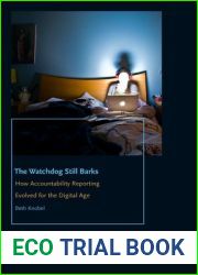 The Watchdog Still Barks: How Accountability Reporting Evolved for the Digital Age