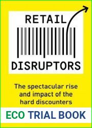 Retail Disruptors: The Spectacular Rise and Impact of the Hard Discounters