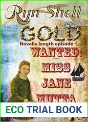 Gold (Wanted: Miss Jane Mutta Book 1)