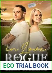 In Love with a Rogue: A Forced Proximity Enemies-to-Lovers Romance (Reserve Ranch and Rescue)