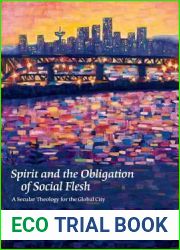 Spirit and the Obligation of Social Flesh: A Secular Theology for the Global City