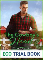 The Cowboy|s Heart (Three Sisters Ranch, #3)