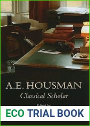 A.E. Housman: Classical Scholar