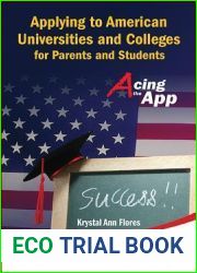 Applying to American Universities and Colleges for Parents and Students: Acing the App