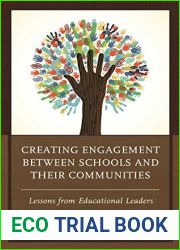 Creating Engagement between Schools and their Communities: Lessons from Educational Leaders