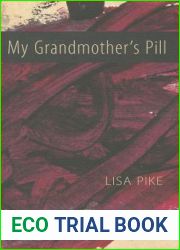My Grandmother|s Pill (First Fictions)