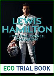 Lewis Hamilton: The Biography