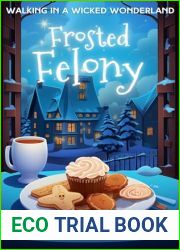 Frosted Felony (Mysteries a la Mode Book 2)