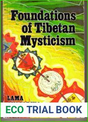 Foundations of Tibetan mysticism: According to the esoteric teachings of the great mantra Om mani padme hum