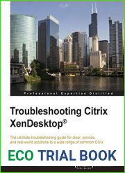 Troubleshooting Citrix XenDesktop(R)