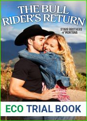 The Bull Rider|s Return (The Starr Brothers of Montana, #3)