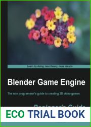 Blender Game Engine: Beginner|s Guide by Victor Kuller Bacone (2012) Paperback