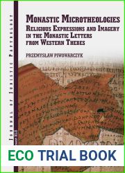 Monastic Microtheologies: Religious Expressions and Imagery in the Monastic Letters from Western Thebes