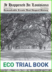 It Happened in Louisiana: Remarkable Events That Shaped History (It Happened in America)