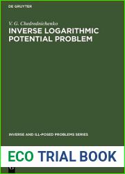 Inverse Logarithmic Potential Problem (Inverse and Ill-Posed Problems Series)