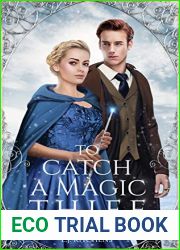 To Catch a Magic Thief (The Magic Collectors, #2)