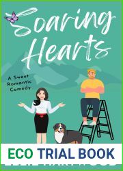 Soaring Hearts: A Sweet Frenemies-To-Lovers Small-Town Romantic Comedy (The Sweet Hearts Rom-Com Series)