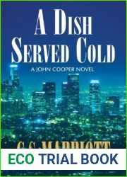 A Dish Served Cold: A John Cooper Novel