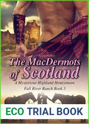 The MacDermots of Scotland: A Mysterious Highland Honeymoon (Fall River Ranch, #3)
