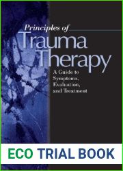 Principles of Trauma Therapy: A Guide to Symptoms, Evaluation, and Treatment