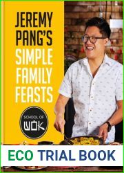 Jeremy Pang|s School of Wok: Simple Family Feasts