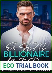 Ex-SEAL Billionaire Next Door: An Enemies to Lovers Romance