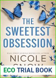 The Sweetest Obsession: A Small Town Grumpy Sunshine Romance (Dark Hearts of Redhaven Book 2)