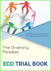 The Diversity Paradox: Seeking Community in an Intercultural Church