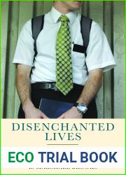 Disenchanted Lives: Apostasy and Ex-Mormonism among the Latter-day Saints