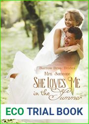 She Loves Me In The Summer: Mrs. Someone (Barrow Bros. Brides Book 2)