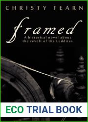 Framed: A Historical Novel about the Revolt of the Luddites
