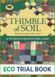 Thimble of Soil: A Woman|s Quest for Land (Trail of Thread #2)