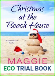 Christmas at the Beach House: Feel Good Beachy Women|s Fiction (Diamond Beach Book 7)