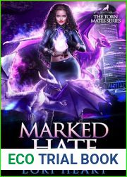 Marked Hate: a paranormal shifter romance fated mate (A Torn Mates Romance Book 2)